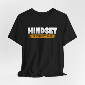 Mindset Is Everything t-shirt - Zenfull Heart self love and healing affirmation apparel