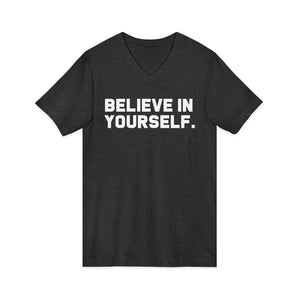 Believe In Yourself | V-Neck