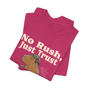 No Rush, Just Trust | Capybara t-shirt - Zenfull Heart self love and healing affirmation apparel