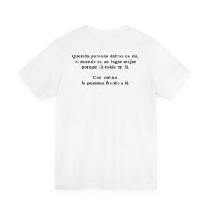 Eres Suficiente | Querida Persona Detrás De Mí | Deluxe Tee