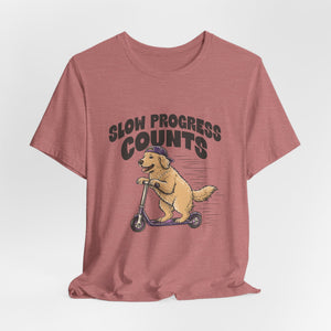 Slow Progress Counts | Dog t-shirt - Zenfull Heart self love and healing affirmation apparel