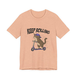 Keep Rolling | Cat t-shirt - Zenfull Heart self love and healing affirmation apparel