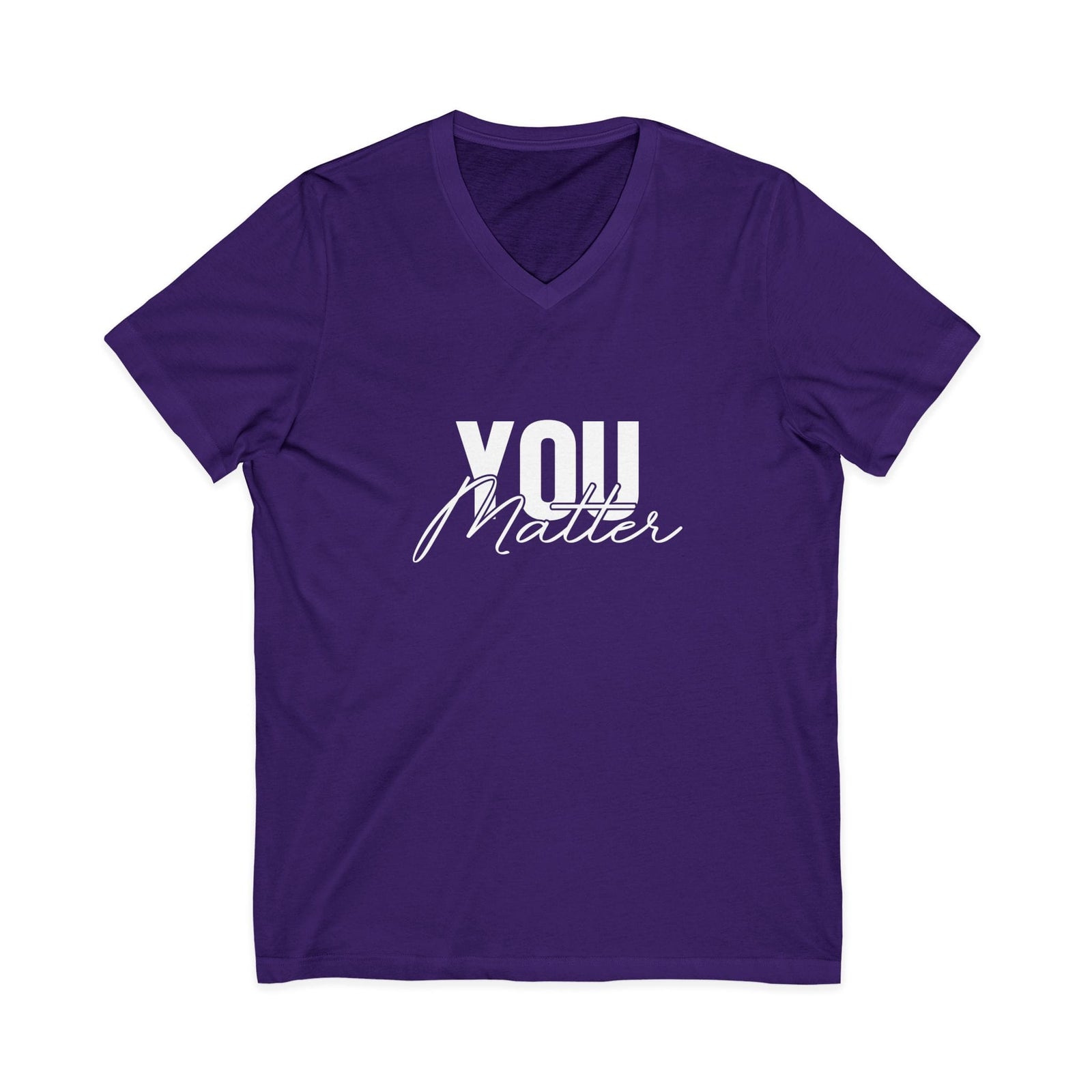 You Matter | To The Person Behind Me | V-Neck