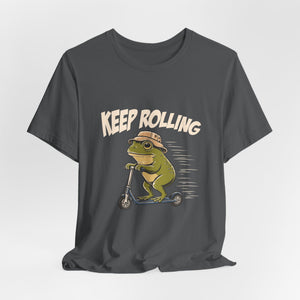 Keep Rolling | Frog t-shirt - Zenfull Heart self love and healing affirmation apparel