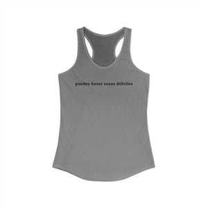 Puedes Hacer Cosas Difíciles | Racerback Tank