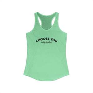 Choose You | Racerback Tank