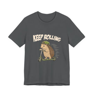 Keep Rolling | Hedgehog | Deluxe Tee