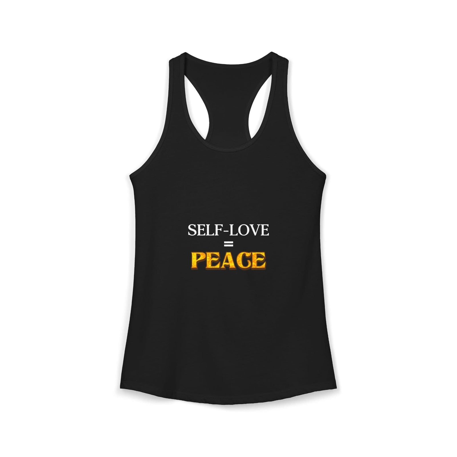 Self-Love Equals Peace self care affirmation racerback tank