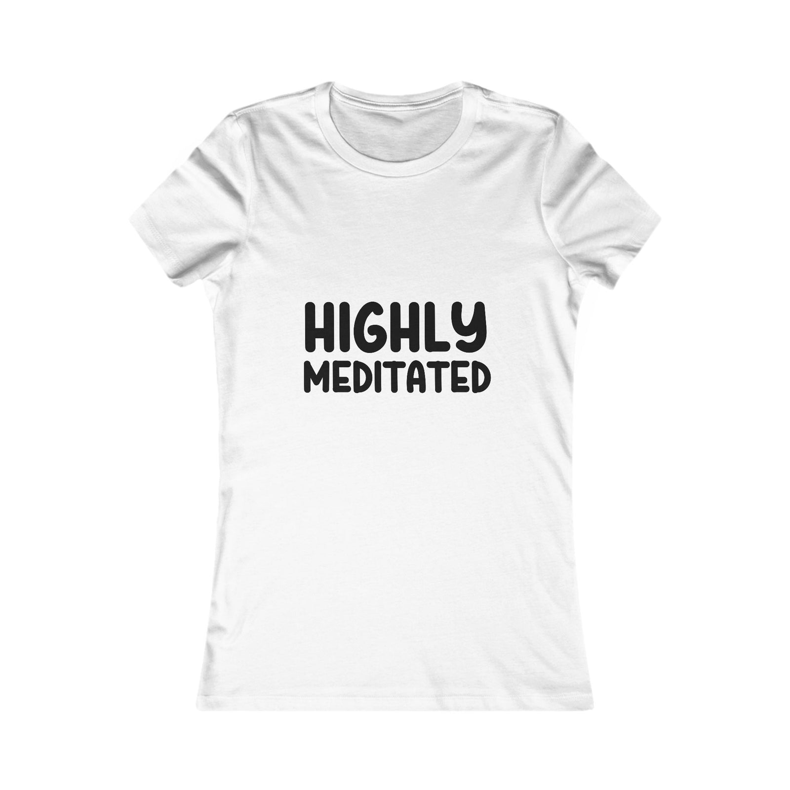 Highly Meditated | Women's Tee
