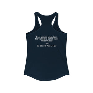 The World Is A Better Place With You In It | Racerback Tank