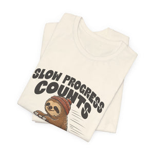 Slow Progress Counts | Sloth | Deluxe Tee