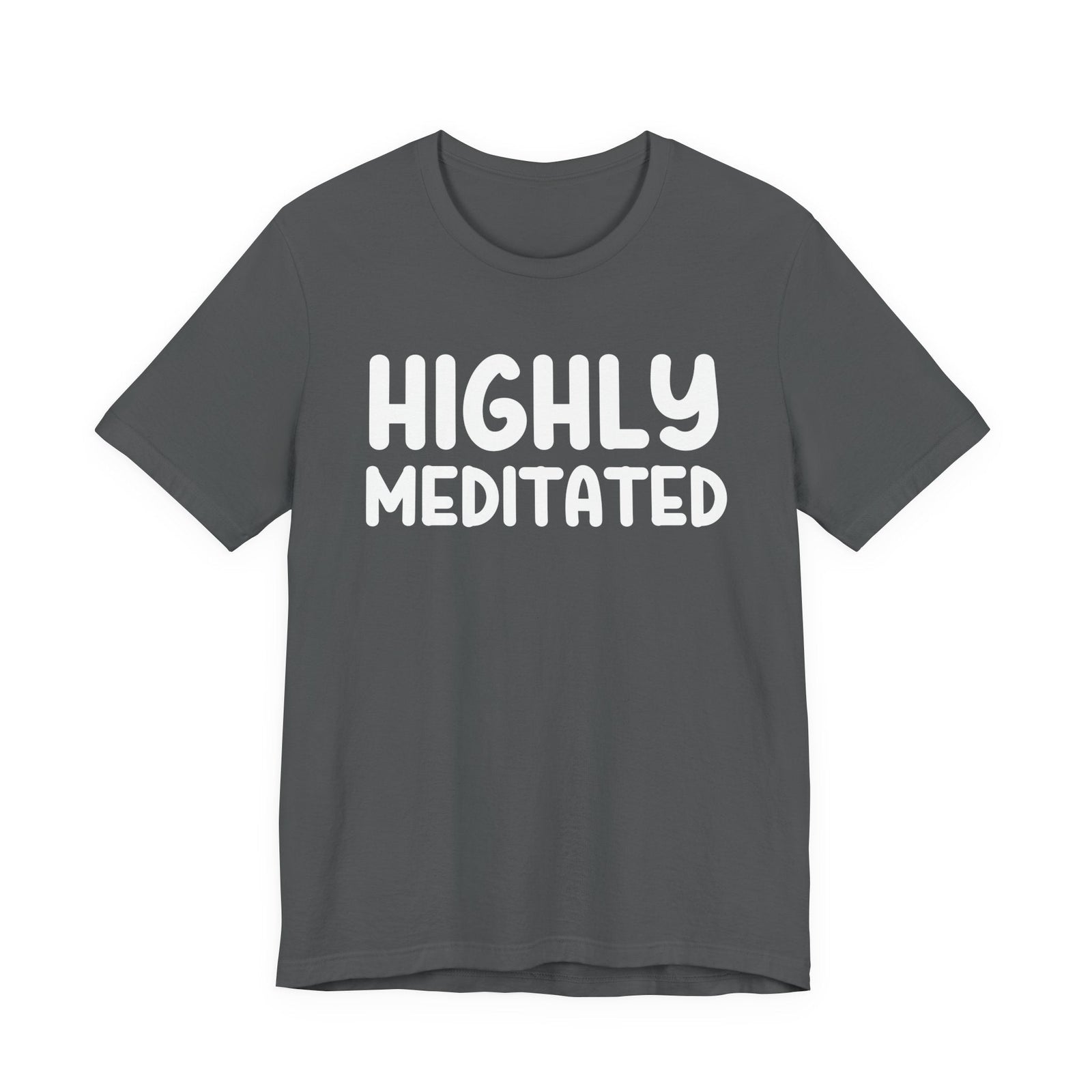 Highly Meditated | Deluxe Tee