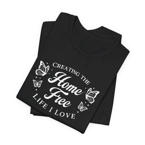 Home Free | Deluxe Tee