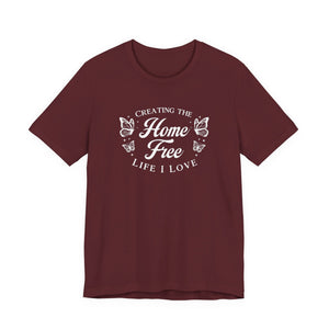 Home Free t-shirt - Zenfull Heart self love and healing affirmation apparel