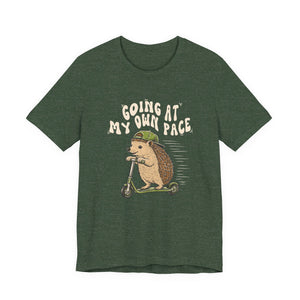 Going At My Own Pace | Hedgehog | Deluxe Tee