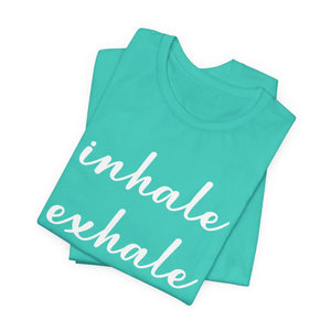 Inhale Exhale t-shirt - Zenfull Heart self love and healing affirmation apparel