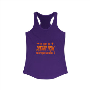 My Energy Is A Luxury Item | Racerback Tank