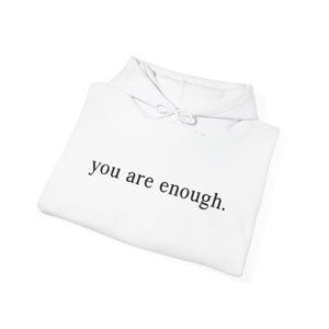 You Are Enough | Dear Person Behind Me hoodie - Zenfull Heart self love and healing affirmation apparel