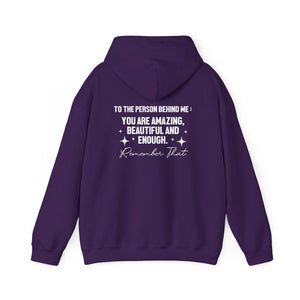 You Matter | To The Person Behind Me hoodie - Zenfull Heart self love and healing affirmation apparel