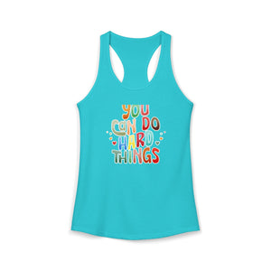 You Can Do Hard Things tank top - Zenfull Heart self love and healing affirmation apparel