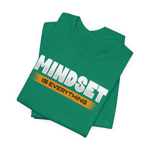 Mindset Is Everything t-shirt - Zenfull Heart self love and healing affirmation apparel