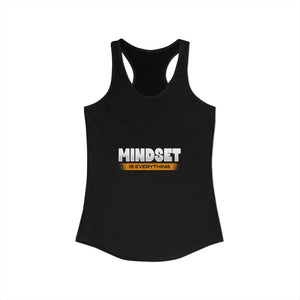 Mindset Is Everything | Racerback Tank