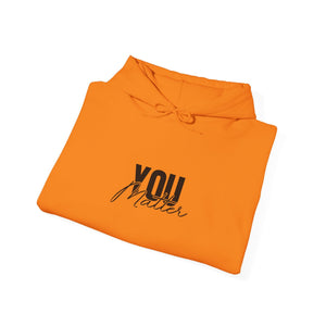 You Matter | To The Person Behind Me | Hoodie