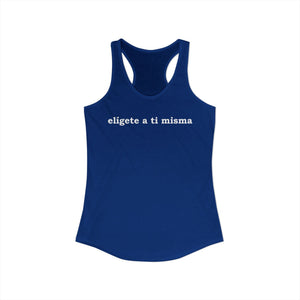 Elígete A Ti Misma | Racerback Tank