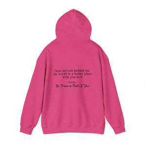 Dear Person Behind Me | You Are Enough Hoodie