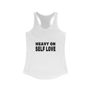 Heavy On Self Love | Racerback Tank