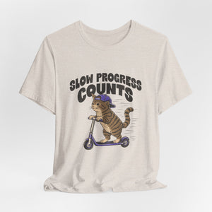 Slow Progress Counts | Cat t-shirt - Zenfull Heart self love and healing affirmation apparel