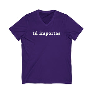 Tú Importas | V-Neck