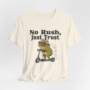 No Rush, Just Trust | Frog t-shirt - Zenfull Heart self love and healing affirmation apparel