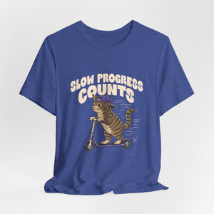 Slow Progress Counts | Cat t-shirt - Zenfull Heart self love and healing affirmation apparel