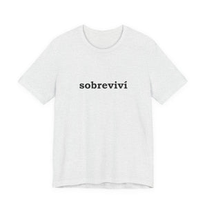 Sobreviví | Deluxe Tee