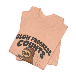 Slow Progress Counts | Sloth | Deluxe Tee