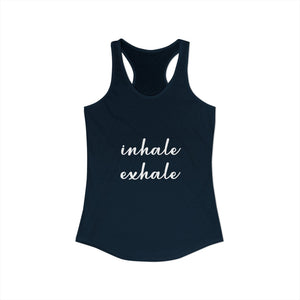 Inhale Exhale | Racerback Tank