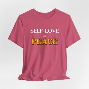 Self-Love = Peace t-shirt - Zenfull Heart self love and healing affirmation apparel