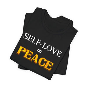 Self-Love = Peace t-shirt - Zenfull Heart self love and healing affirmation apparel
