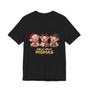 Holly Jolly Pigmas | Deluxe Tee