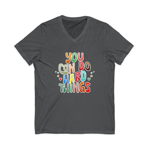 You Can Do Hard Things v-neck shirt - Zenfull Heart self love and healing affirmation apparel