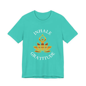 Inhale Gratitude | Deluxe Tee