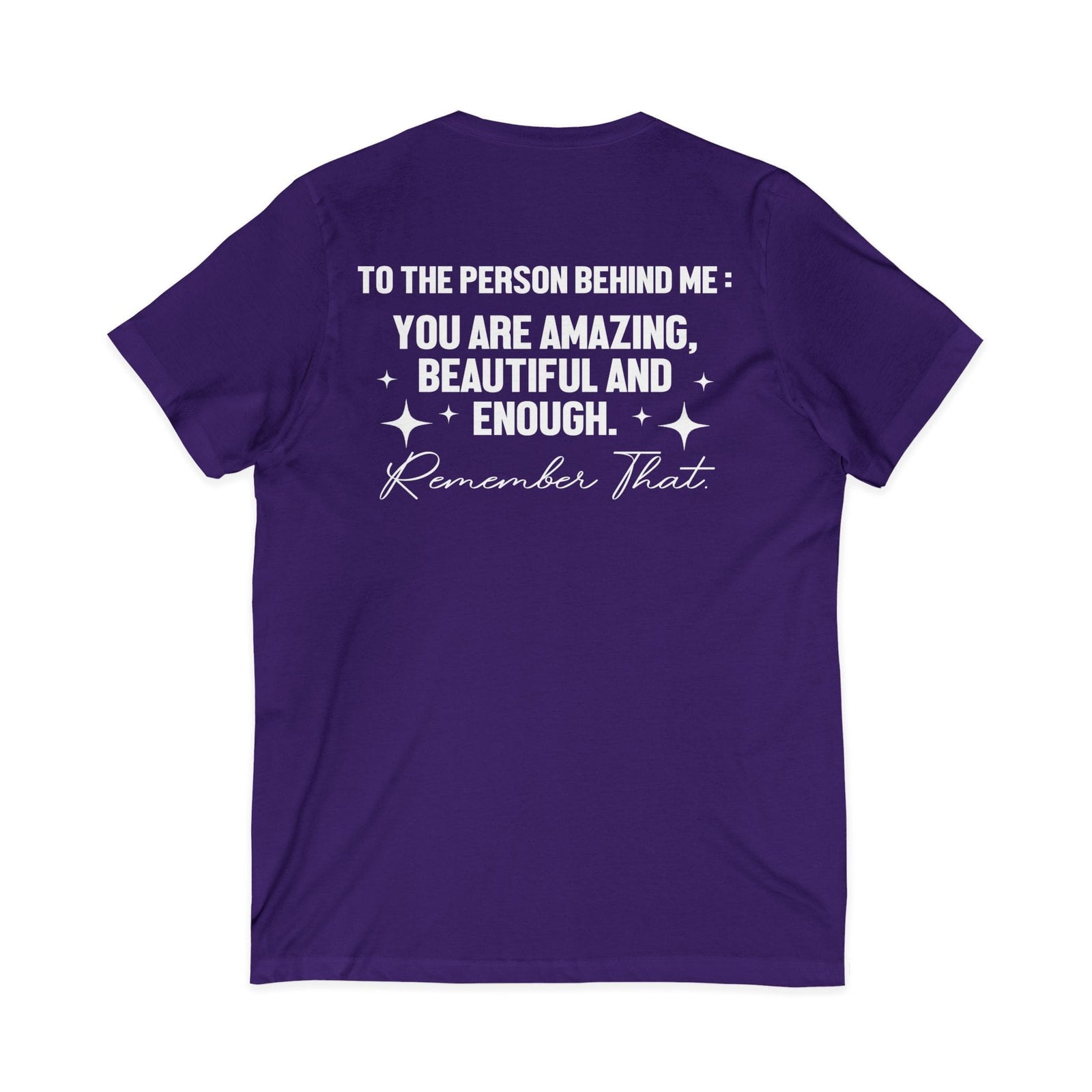 You Matter | To The Person Behind Me | V-Neck