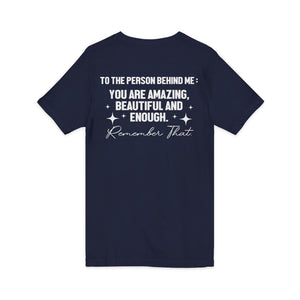 You Matter | To The Person Behind Me | V-Neck