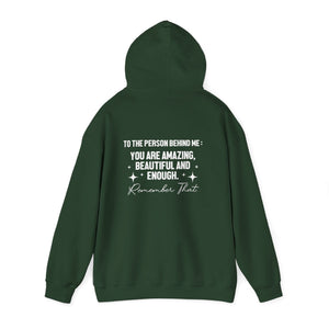 You Matter | To The Person Behind Me hoodie - Zenfull Heart self love and healing affirmation apparel
