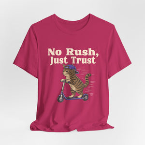 No Rush, Just Trust | Cat t-shirt - Zenfull Heart self love and healing affirmation apparel