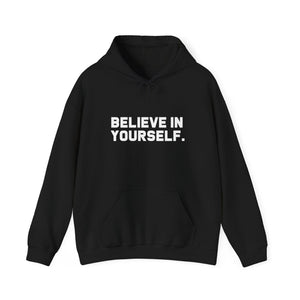 Believe In Yourself hoodie - Zenfull Heart self love and healing affirmation apparel