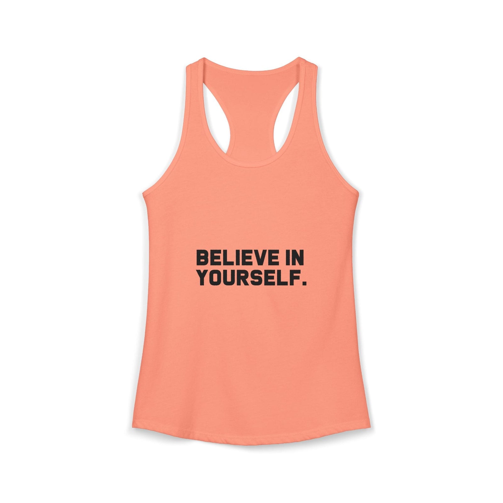 Believe In Yourself | Racerback Tank