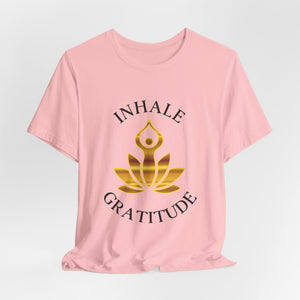 Inhale Gratitude | Deluxe Tee