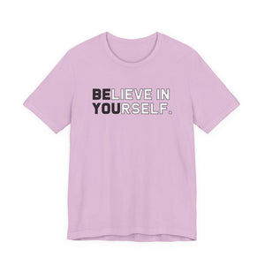 Believe In Yourself t-shirt - Zenfull Heart self love and healing affirmation apparel